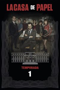 La casa de papel: 1 Temporada