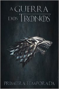 Game of Thrones: 1 Temporada