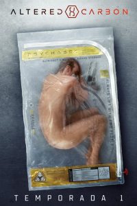 Altered Carbon: 1 Temporada