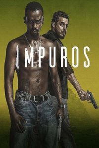 Impuros: 2 Temporada