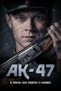 AK-47: A Arma Que Mudou o Mundo