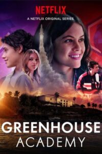 Greenhouse Academy: 1 Temporada