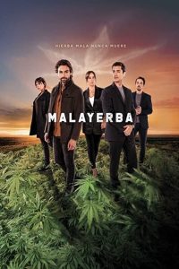 MalaYerba: 1 Temporada