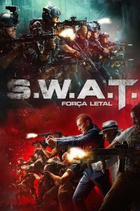 S.W.A.T: Força Letal