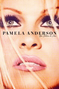 Pamela Anderson – Uma História de Amor