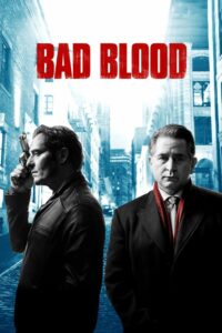 Bad Blood: 1 Temporada