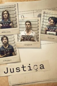 Justiça: 1 Temporada