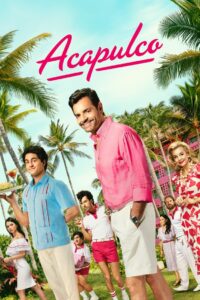 Acapulco: 3 Temporada