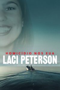 Homicídio nos EUA: Laci Peterson