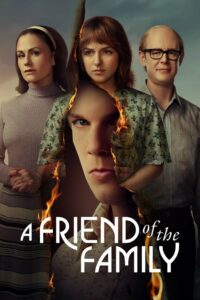 A Friend of the Family: 1 Temporada