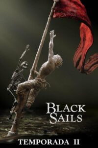 Black Sails: 2 Temporada