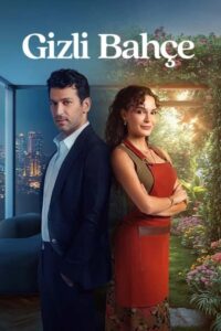 Gizli Bahçe: 1 Temporada