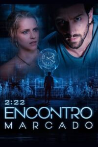 2:22 – Encontro Marcado