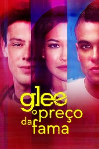 Glee: O Preço da Fama: 1 Temporada