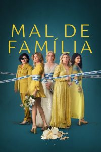 Mal de Família: 2 Temporada