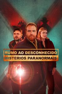 Rumo ao Desconhecido: Mistérios Paranormais: 8 Temporada