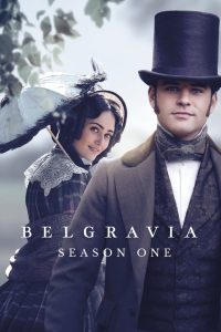 Belgravia: 1 Temporada