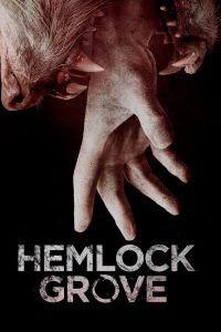 Hemlock Grove: 1 Temporada