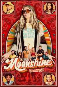 Moonshine: 3 Temporada