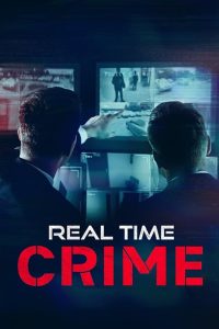 Crime em Tempo Real: 1 Temporada