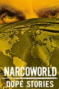 Narcoworld: Histórias do Tráfico: 1 Temporada