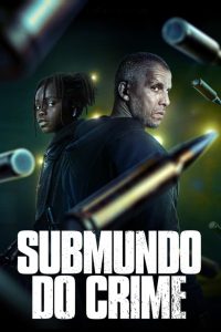 Submundo do Crime: 2 Temporada