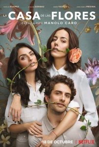 La casa de las flores: 2 Temporada