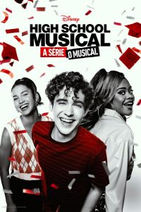 High School Musical: A Série: O Musical: 4 Temporada