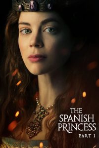 A Princesa Espanhola: 1 Temporada