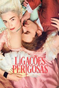 Ligações Perigosas: 1 Temporada