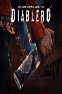 Diablero: 1 Temporada