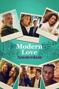 Amor Moderno Amsterdã: 1 Temporada