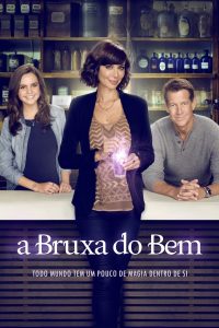 A Bruxa do Bem: 2 Temporada