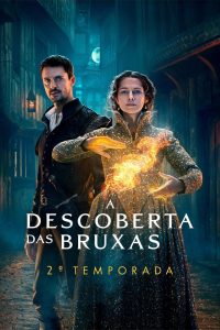 A Descoberta das Bruxas: 2 Temporada