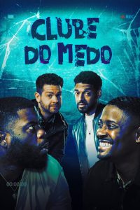 Clube do Medo: 2 Temporada