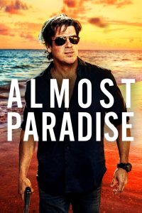 Almost Paradise: 1 Temporada