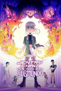 Jentry Chau contra O Submundo: 1 Temporada