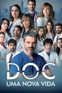 DOC – Uma Nova Vida: 2 Temporada