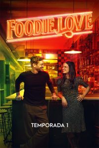 Foodie Love: 1 Temporada