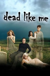 Dead like me: a morte lhe cai bem: 2 Temporada