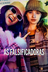 As Falsificadoras: 1 Temporada