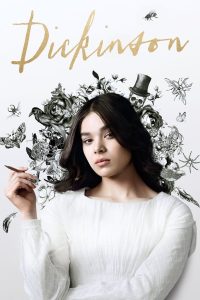 Dickinson: 1 Temporada