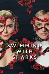 Swimming with Sharks: 1 Temporada