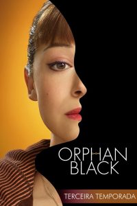 Orphan Black: 3 Temporada