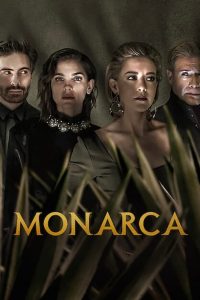 Monarca: 2 Temporada