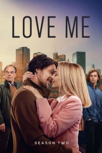 Love Me: 2 Temporada