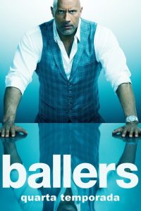 Ballers: 4 Temporada