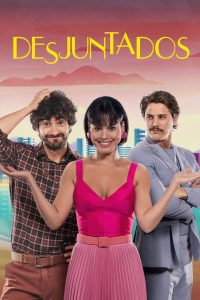 Desjuntados: 1 Temporada