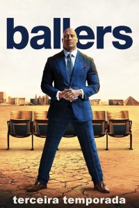 Ballers: 3 Temporada