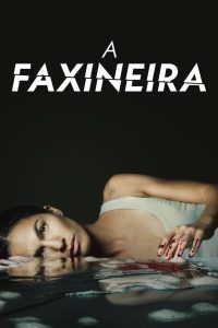 A Faxineira: 3 Temporada